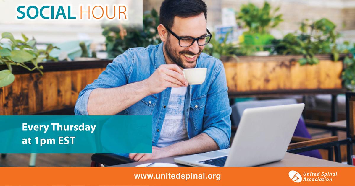 Join United Spinal for our weekly social hour. It’s all about connecting and supporting one another, so don’t miss the opportunity